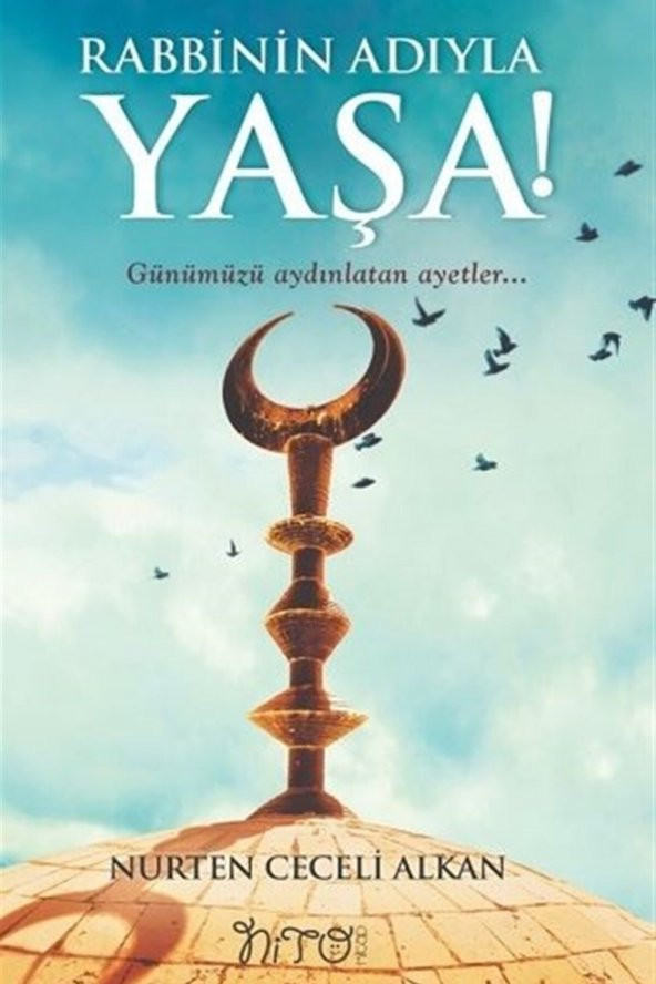 Rabbinin Adıyla Yaşa! - Nurten Ceceli Alkan 9786050648416 ürün görseli 1