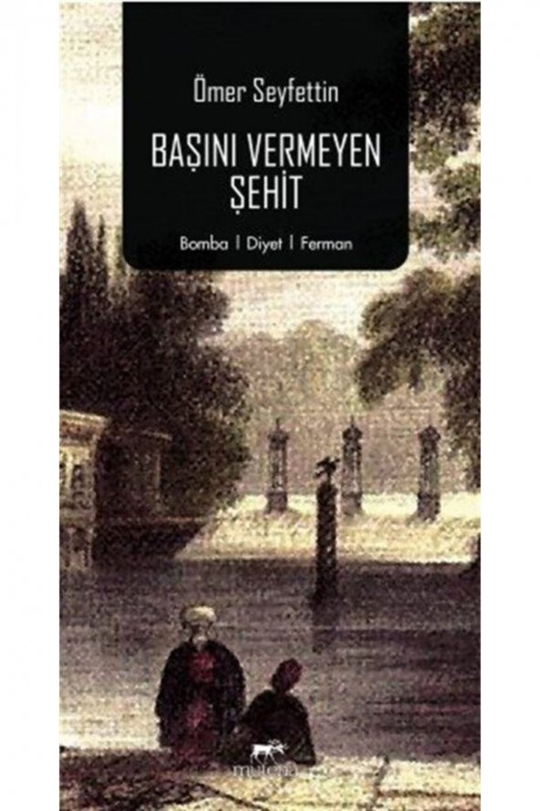 Başını Vermeyen Şehit - Ömer Seyfettin ürün görseli 1