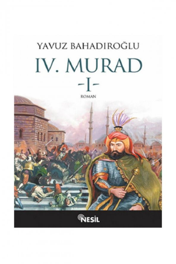 4. Murad  Cilt: 1 - Yavuz Bahadıroğlu 9789754080483 ürün görseli 1