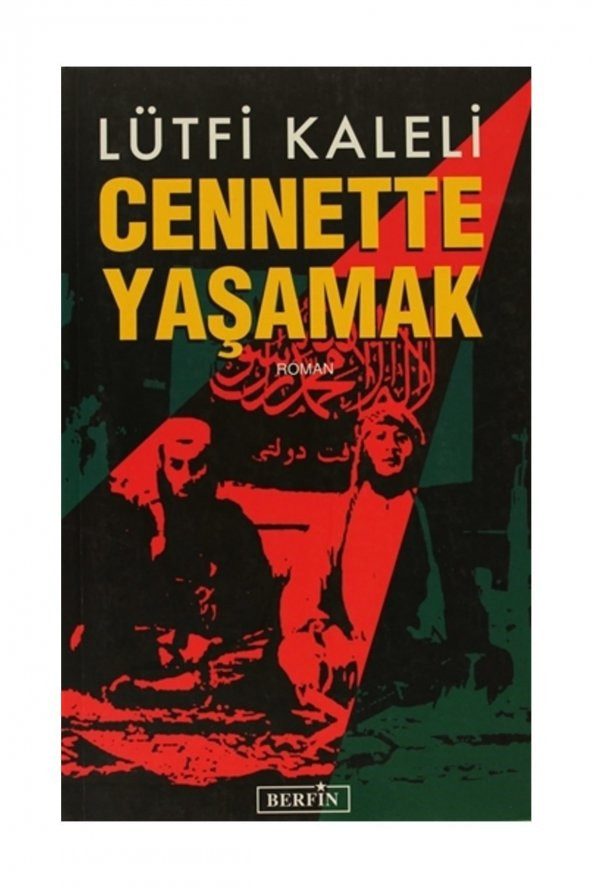 Cennette Yaşamak - Lütfi Kaleli ürün görseli 1