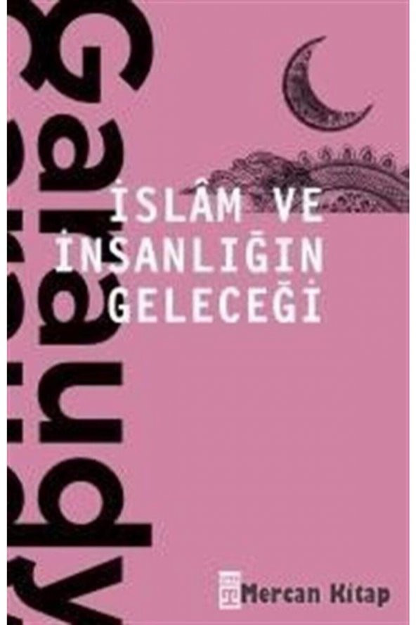 Islam Ve Insanlığın Geleceği ürün görseli 1