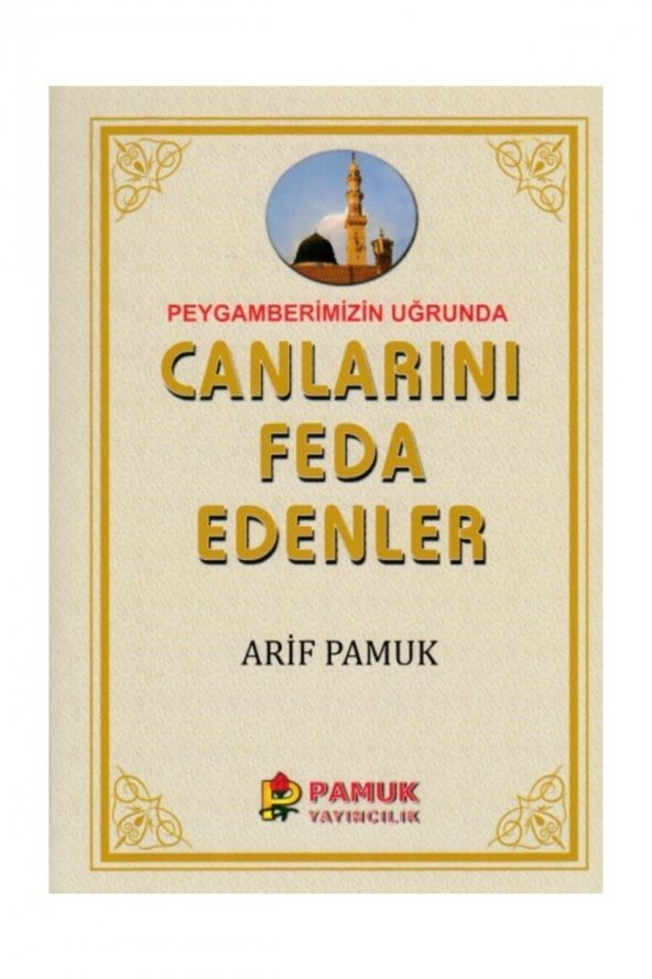 Peygamberimiz Uğrunda Canlarını Feda Edenler ürün görseli 1