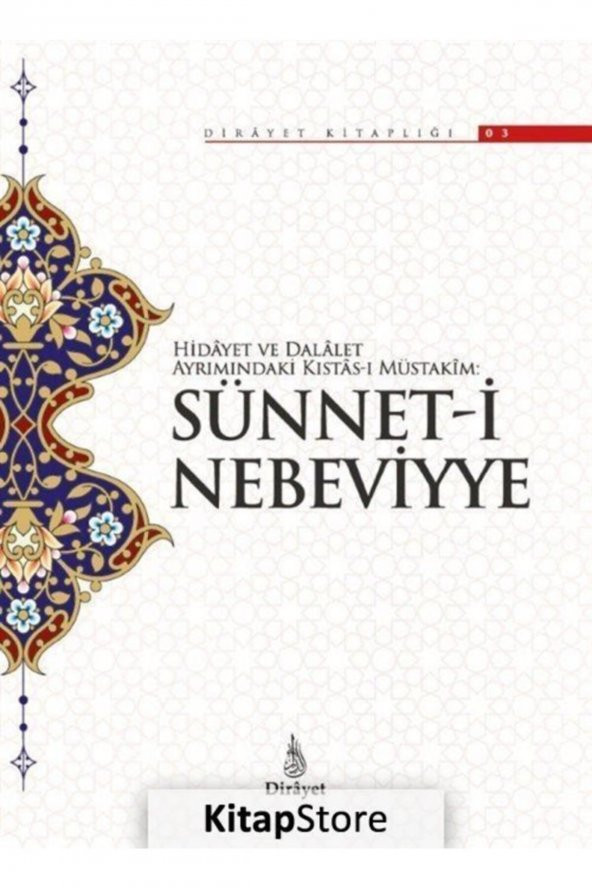 Hidayet Ve Delalet Ayrımındaki Kıstas-ı Müstakim: Sünnet-i Nebeviyye ürün görseli 1