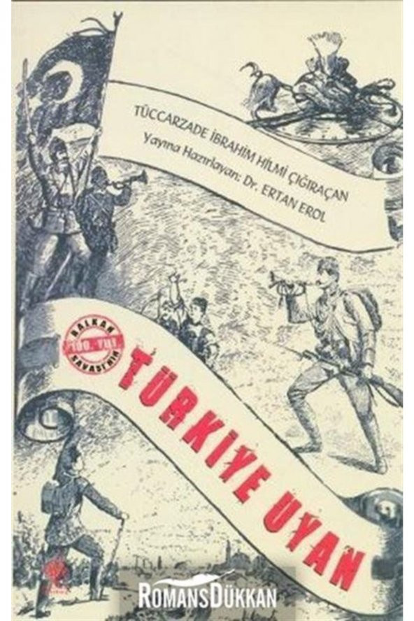 Türkiye Uyan - Tüccarzade Ibrahim Hilmi Çığıraçan 9786054745432 ürün görseli 1