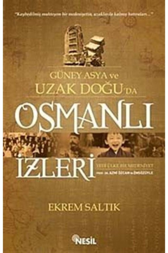 Güney Asya Ve Uzak Doğuda Osmanlı Izleri ürün görseli 1