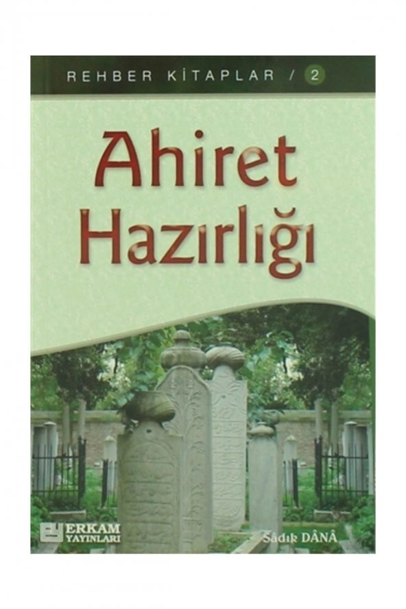 Ahiret Hazırlığı - Sadık Dana ürün görseli 1