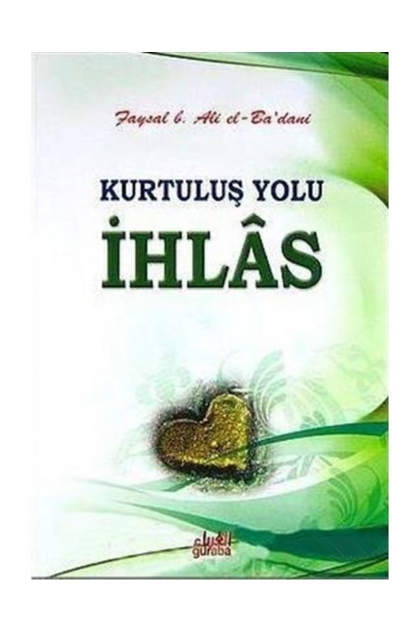 Kurtuluş Yolu İhlas - Faysal B. Ali el-Badani ürün görseli 1