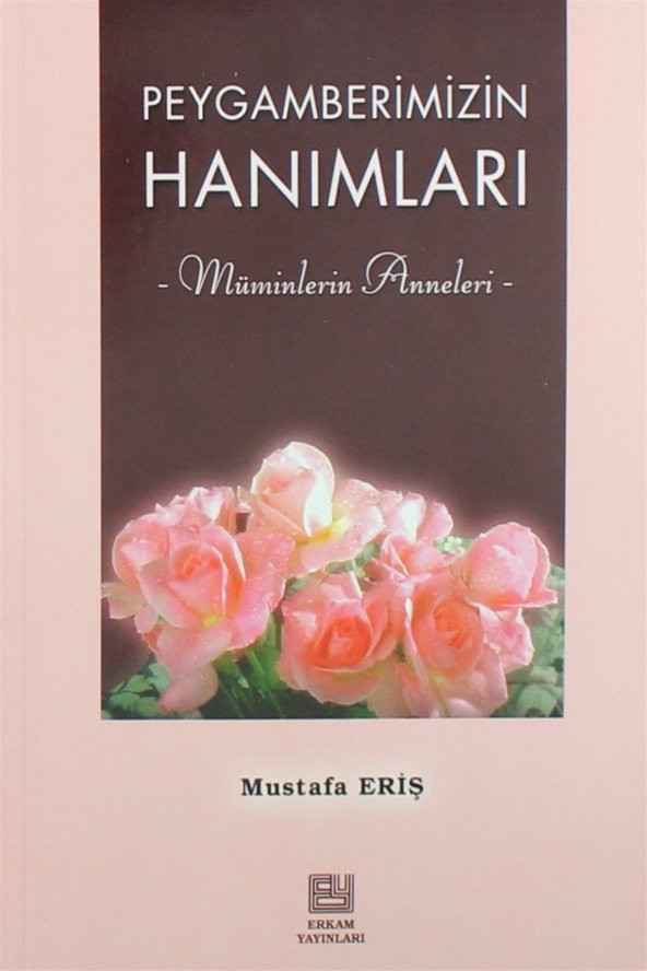 Peygamberimizin Hanımları - Mustafa Eriş ürün görseli 1