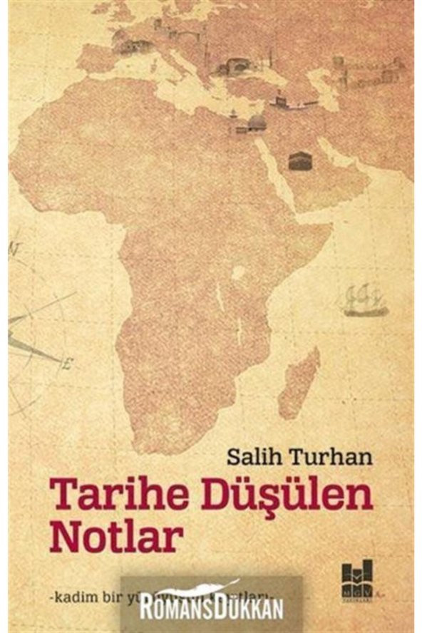 Tarihe Düşülen Notlar Kadim Bir Yürüyüşün Kayıtları ürün görseli 1