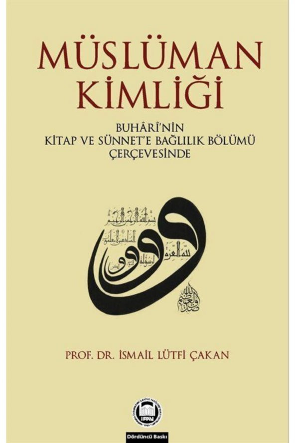 Müslüman Kimliği & Buharinin Kitap Ve Sünnete Bağlılık Bölümü Çerçevesinde ürün görseli 1