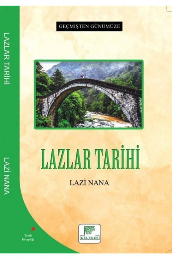 Geçmişten Günümüze Lazlar Tarihi ürün görseli 1