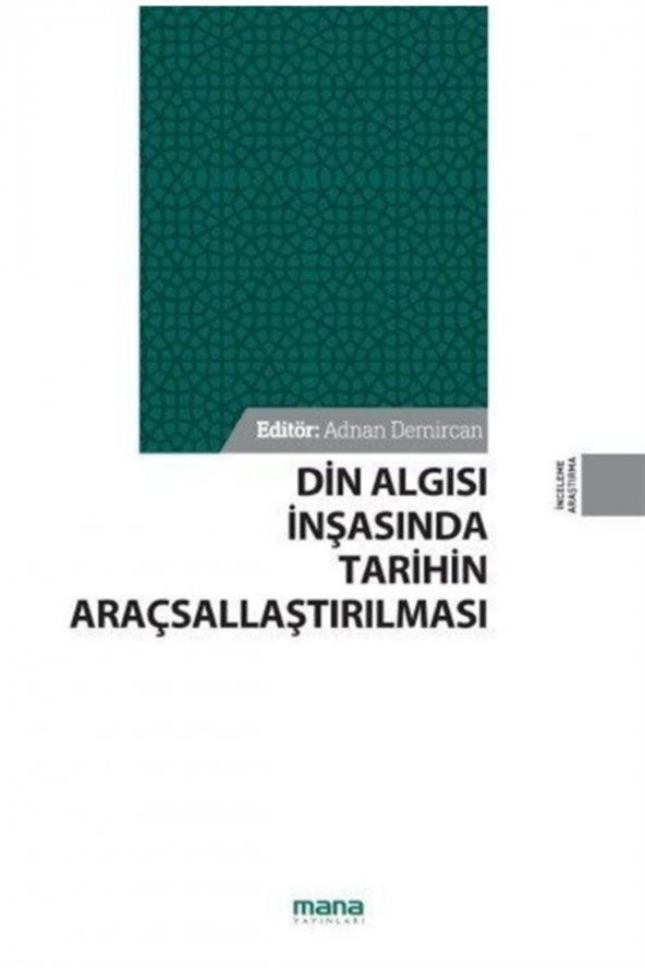 Din Algısı Inşasında Tarihin Araçsallaştırılması ürün görseli 1