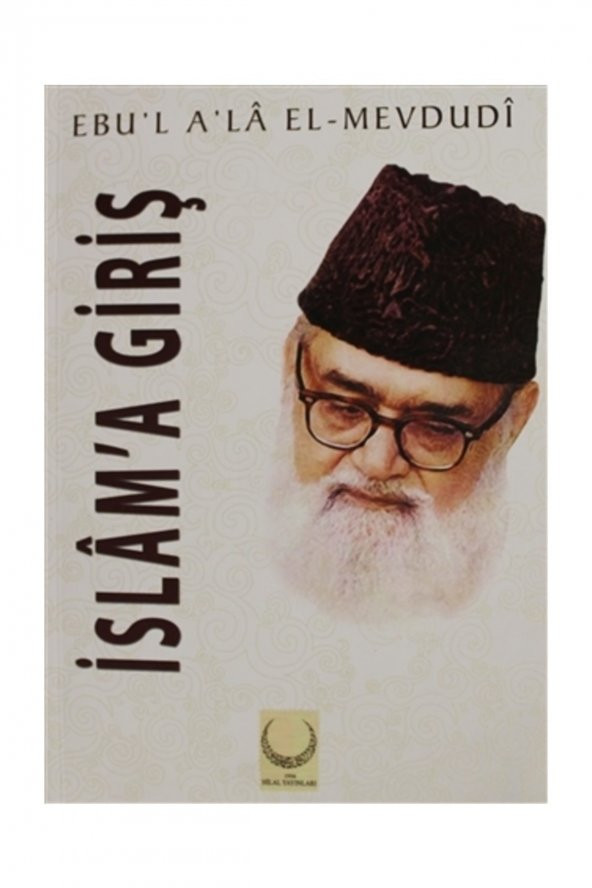 İslama Giriş - Seyyid Ebul-Ala el-Mevdudi ürün görseli 1