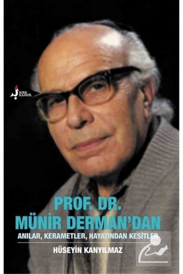 Prof Dr Münir Dermandan Anılar Kerametler Hayatından Kesitler ürün görseli 1