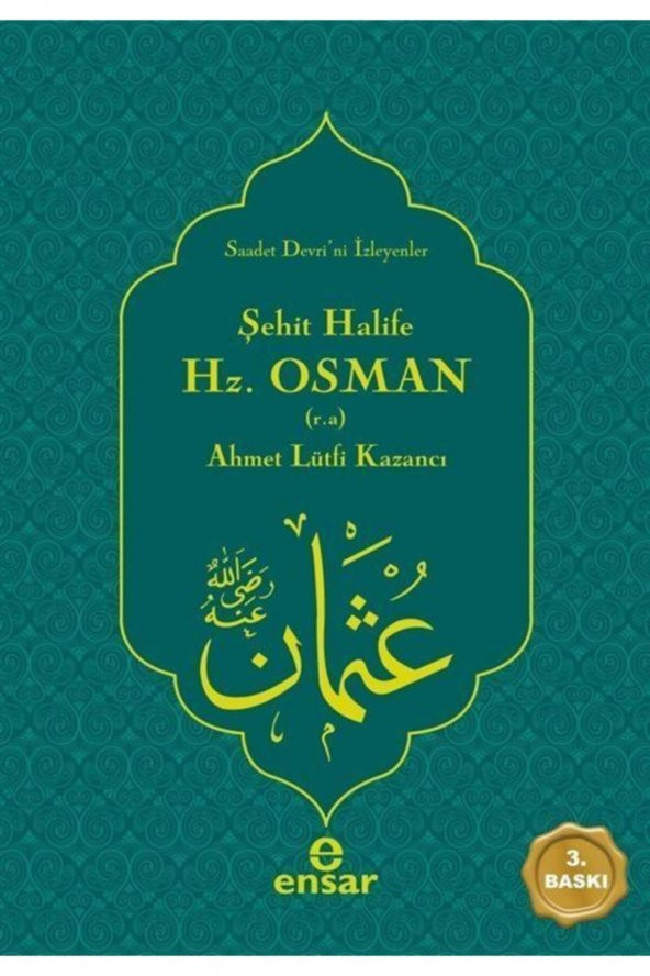 Şehit Halife Emirül-müminin Hz. Osman (r.a.) & Saadet Devrini Isteyenler ürün görseli 1