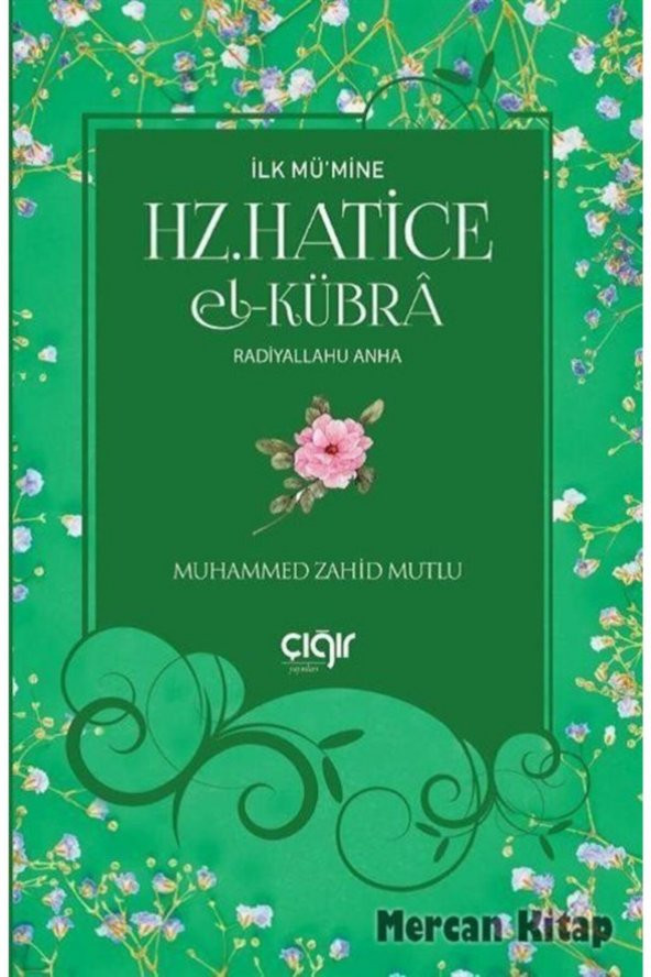 Ilk Mümine Hz. Hatice El- Kübra (r.a.) ürün görseli 1
