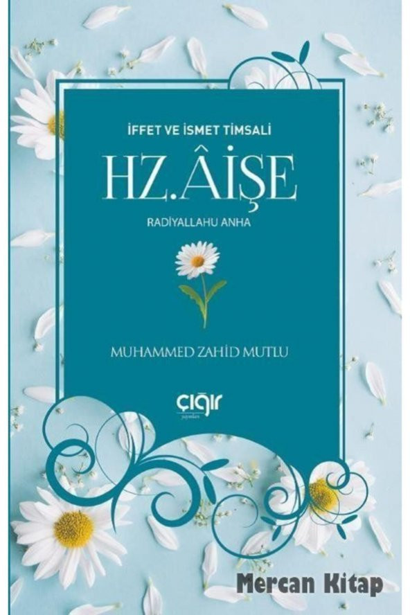 Iffet Ve Ismet Timsali Hz. Aişe (r.a) ürün görseli 1