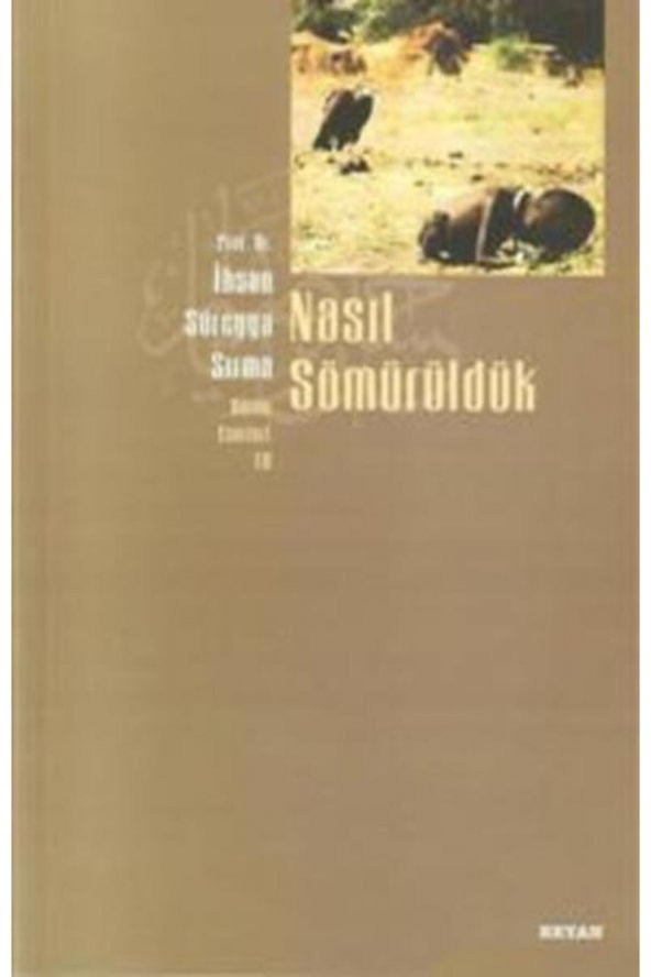 Nasıl Sömürüldük ürün görseli 1