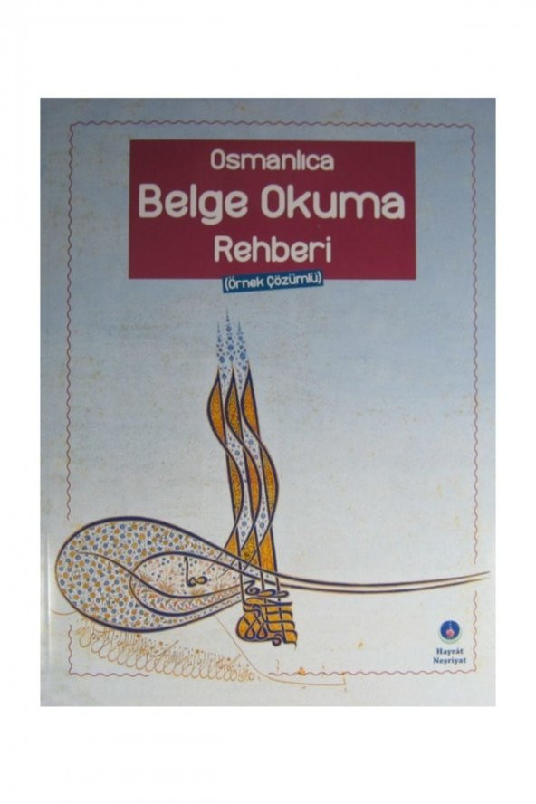 Osmanlıca Belge Okuma Rehberi (örnek Çözümlü) ürün görseli 1