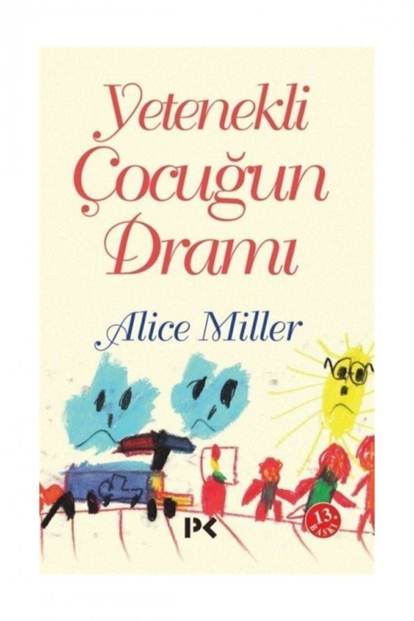 Yetenekli Çocuğun Dramı - Alice Miller ürün görseli 1