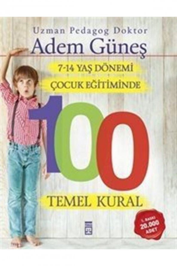 7-14 Yaş Dönemi Çocuk Eğitiminde 100 Temel Kural ürün görseli 1