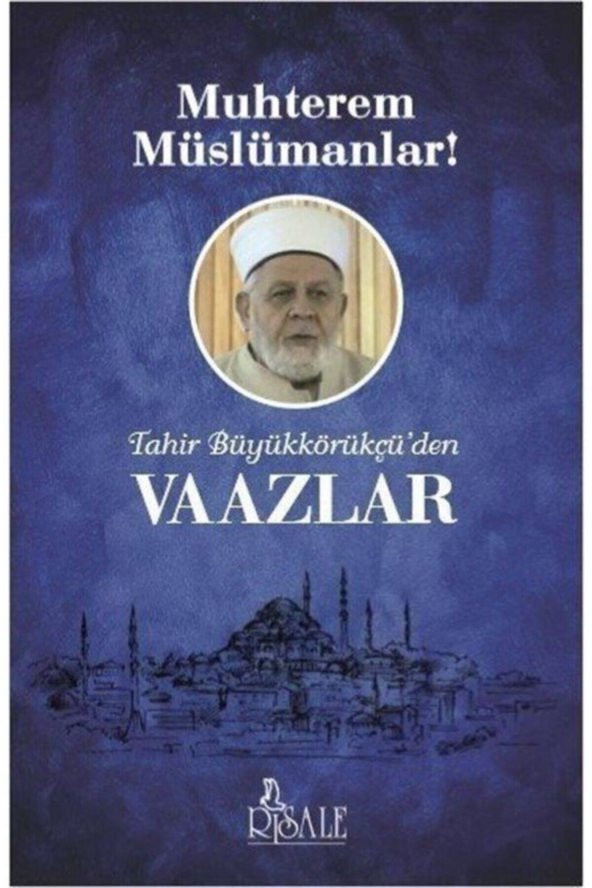 Muhterem Müslümanlar! & Tahir Büyükkörükçüden Vaazlar ürün görseli 1