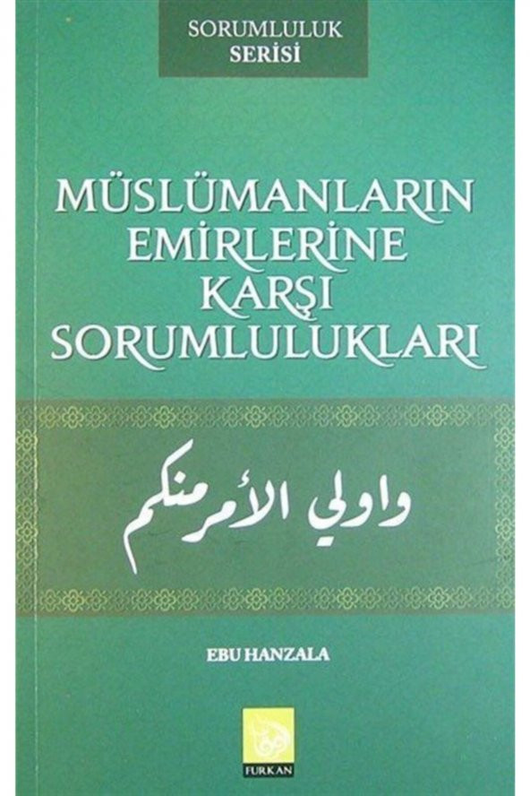 Müslümanların Emirlerine Karşı Sorumlulukları ürün görseli 1