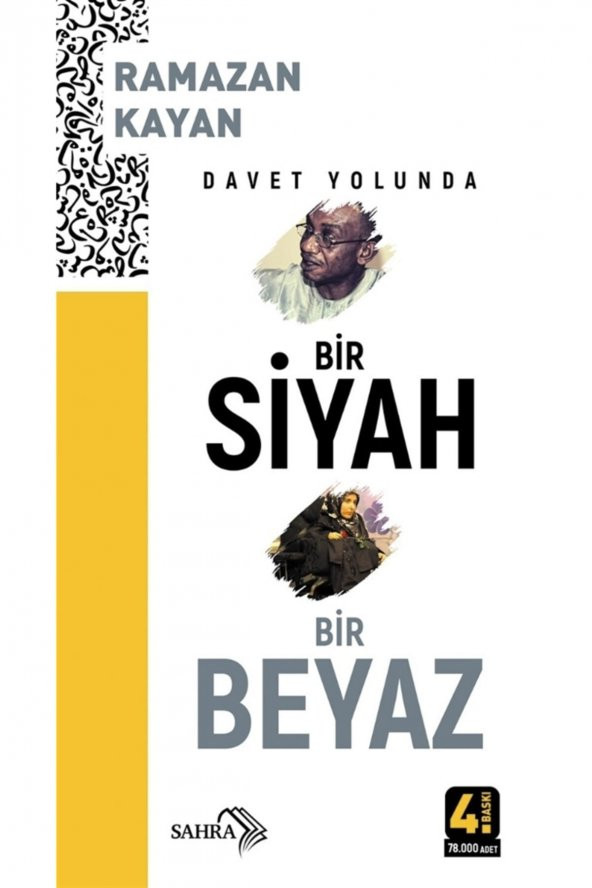Davet Yolunda Bir Siyah Bir Beyaz - Ramazan Kayan 9786057450340 ürün görseli 1