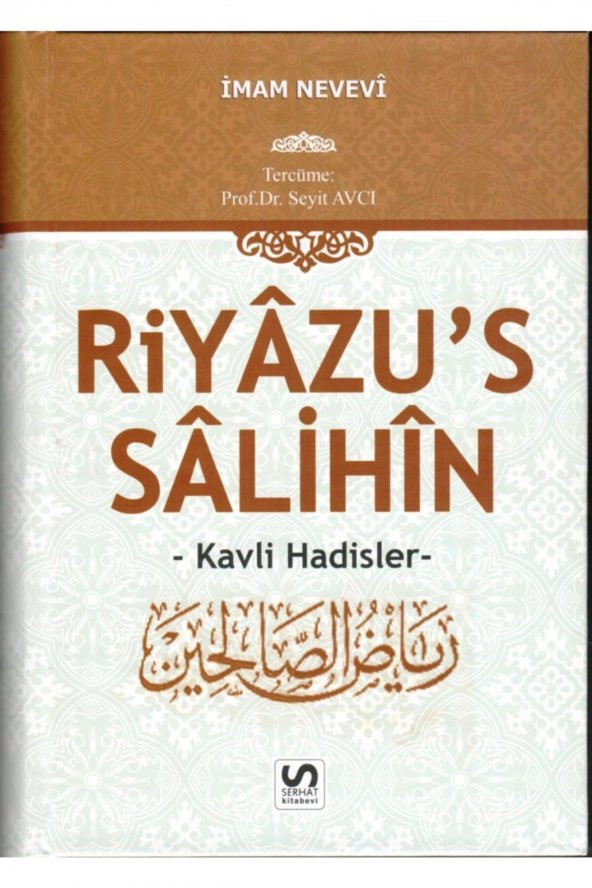 Riyazüs Salihin Tercümesi, Kavli Hadisler, Imam Nevevi, Ciltli, Arapça- Türkçe, Serhat ürün görseli 1