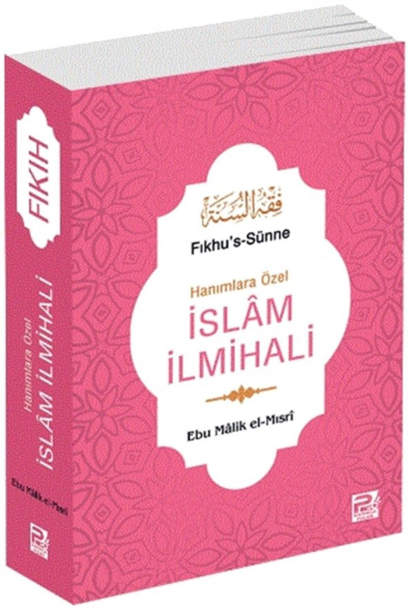 Hanımlara Özel Islam Ilmihali - Fıkhus-sünne (roman Boy) - Ebu Malik El-mısri 9786257948500 ürün görseli 1