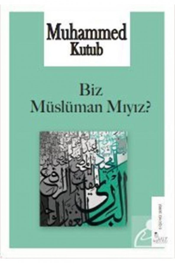 Biz Müslüman Mıyız? - Muhammed Kutub 9786257786089 ürün görseli 1