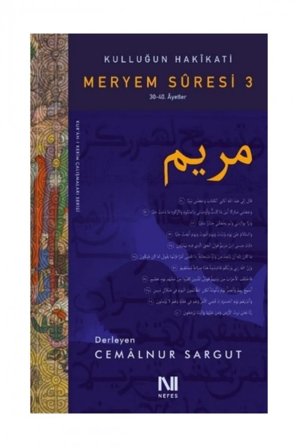 Kulluğun Hakikati - Meryem Suresi 3 - Cemalnur Sargut ürün görseli 1