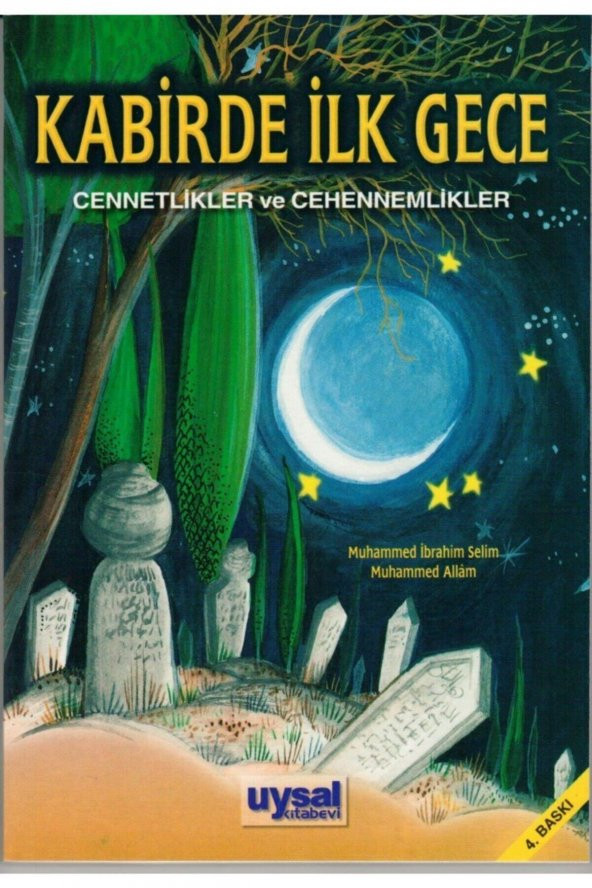 Kabirde Ilk Gece Cennetlikler Cehennemlikler Muhammed Ibrahim Selim, ürün görseli 1