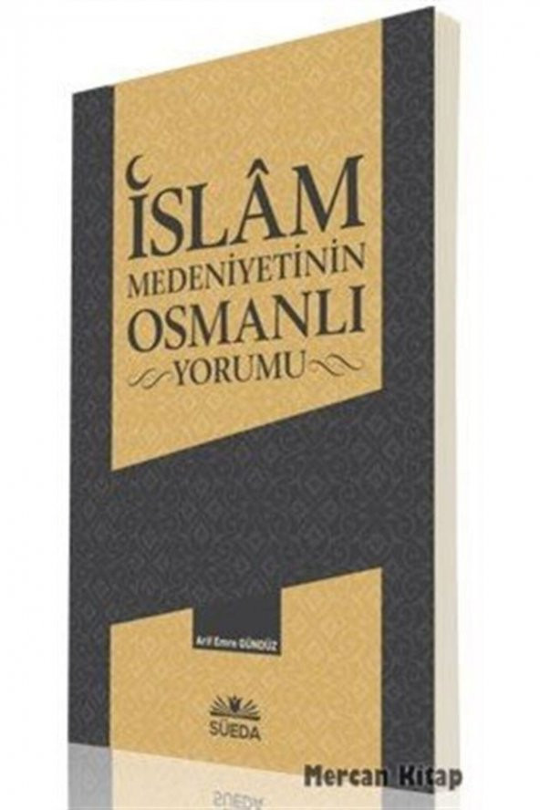 Islam Medeniyetinin Osmanlı Yorumu ürün görseli 1