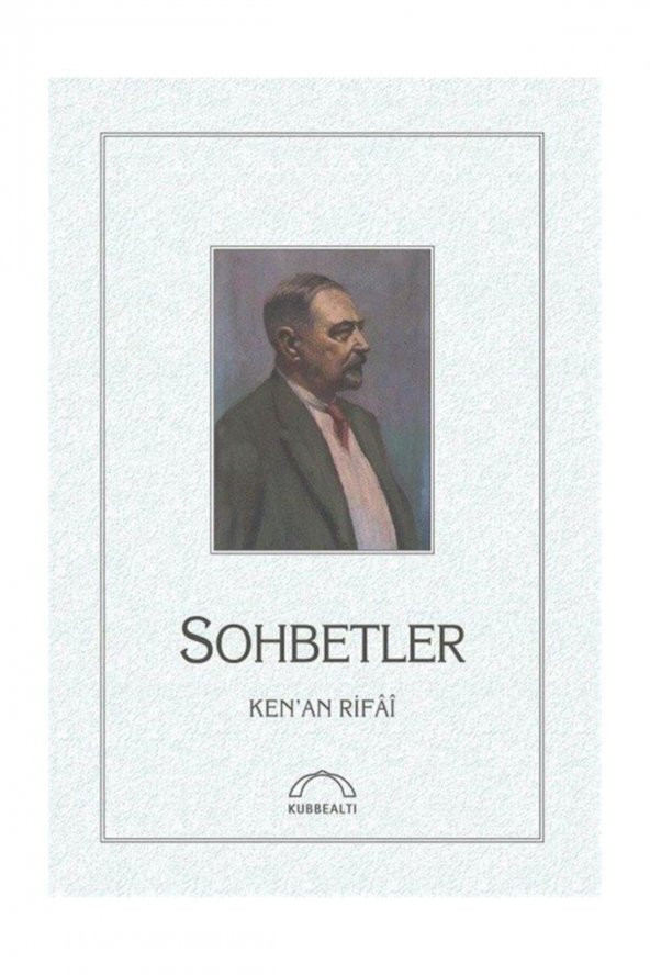 Sohbetler (CİLTLİ), Kenan Rifai Kubbealtı Neşriyat ürün görseli 1