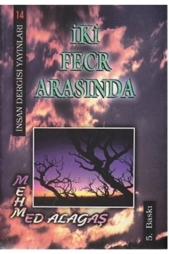 Iki Fecr Arasında - Mehmed Alagaş 9789756062135 ürün görseli 1
