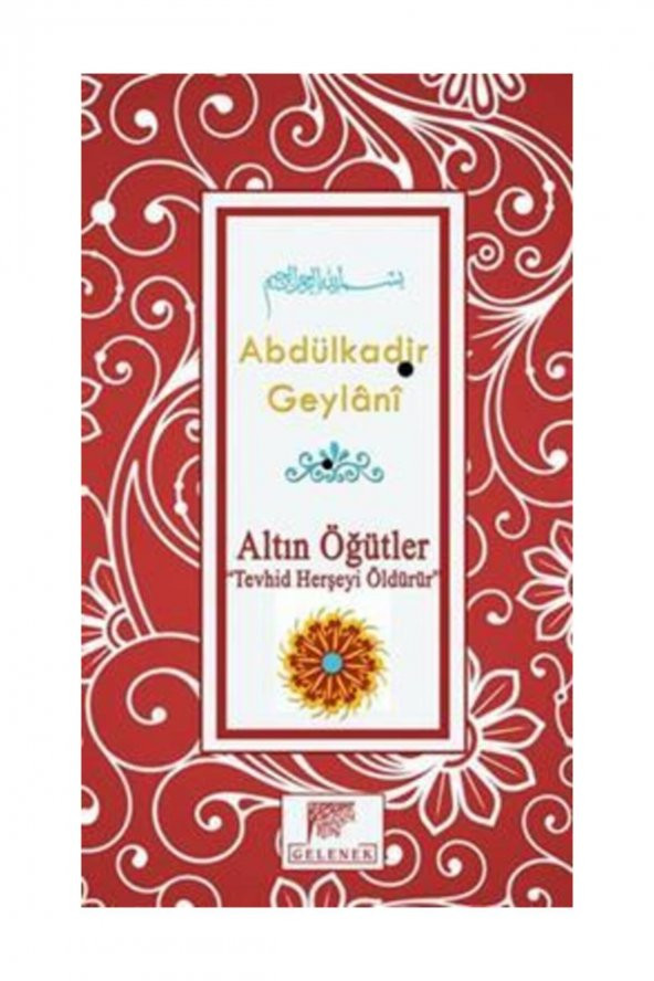 Altın Öğütler - Tevhid Herşeyi Öldürür ürün görseli 1