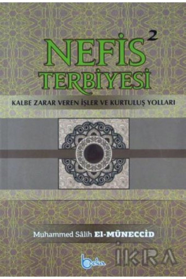 Nefis Terbiyesi 2 Kalbe Zarar Veren Işler Ve Kurtuluş Yolları ürün görseli 1