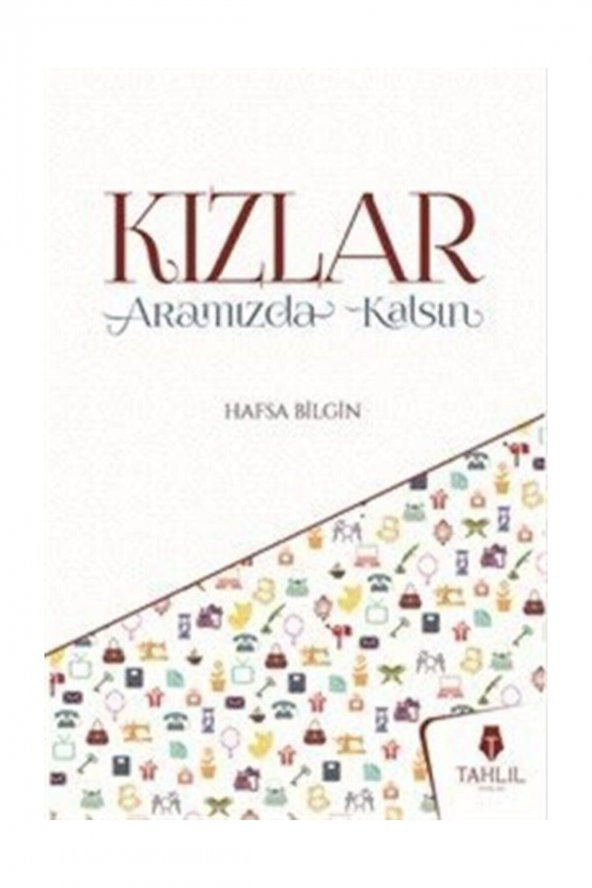 Kızlar Aramızda Kalsın ürün görseli 1