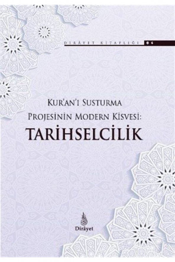 Kuranı Susturma Projesinin Modern Kisvesi: Tarihselcilik ürün görseli 1
