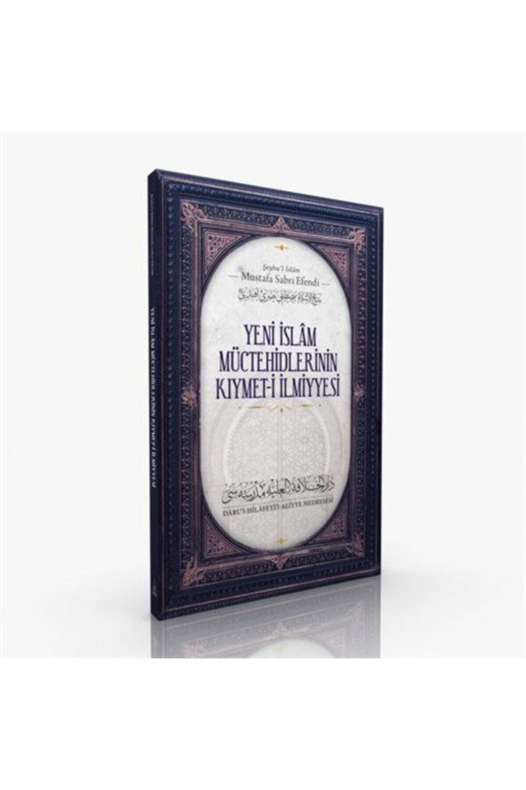 Yeni Islam Müctehidlerinin Kıymet-i Ilmiyyesi ürün görseli 1