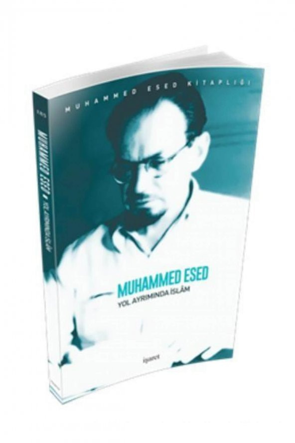 Yol Ayrımında İslam - Muhammed Esed ürün görseli 1
