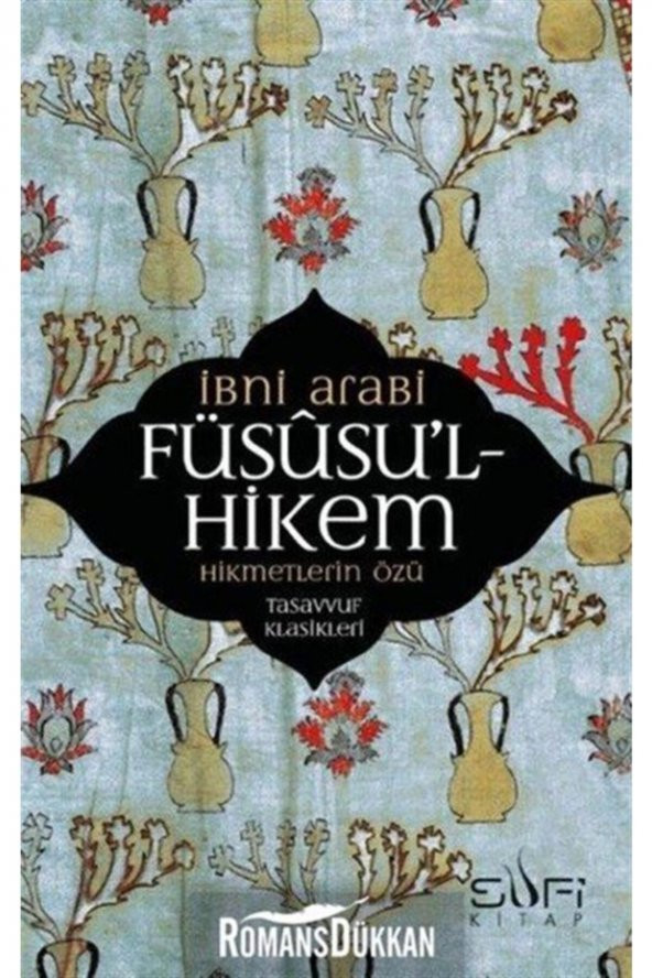 Füsusu’l-hikem - Muhyiddin Ibn Arabi - ürün görseli 1