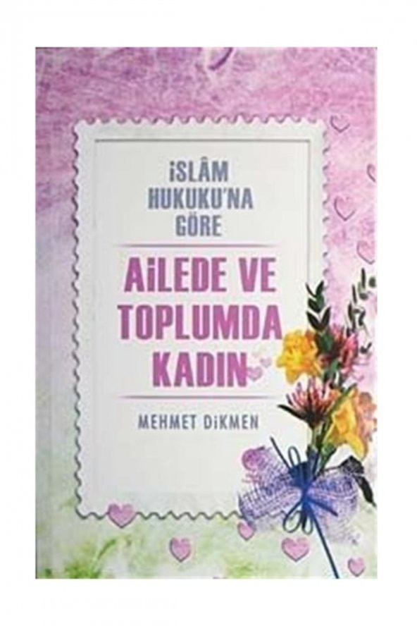 Islam Hukukuna Göre Ailede Ve Toplumda Kadın ürün görseli 1