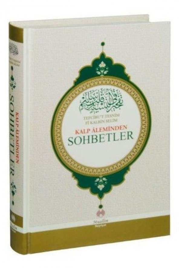 Kalp Aleminden Sohbetler Tefcirut Tesnim Fi Kalbin Selim Ciltli ürün görseli 1