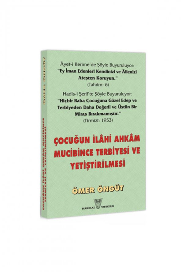 Çocuğun Ilahi Ahkam Mucibince Terbiyesi Ve Yetiştirilmesi - Ömer Öngüt ürün görseli 1