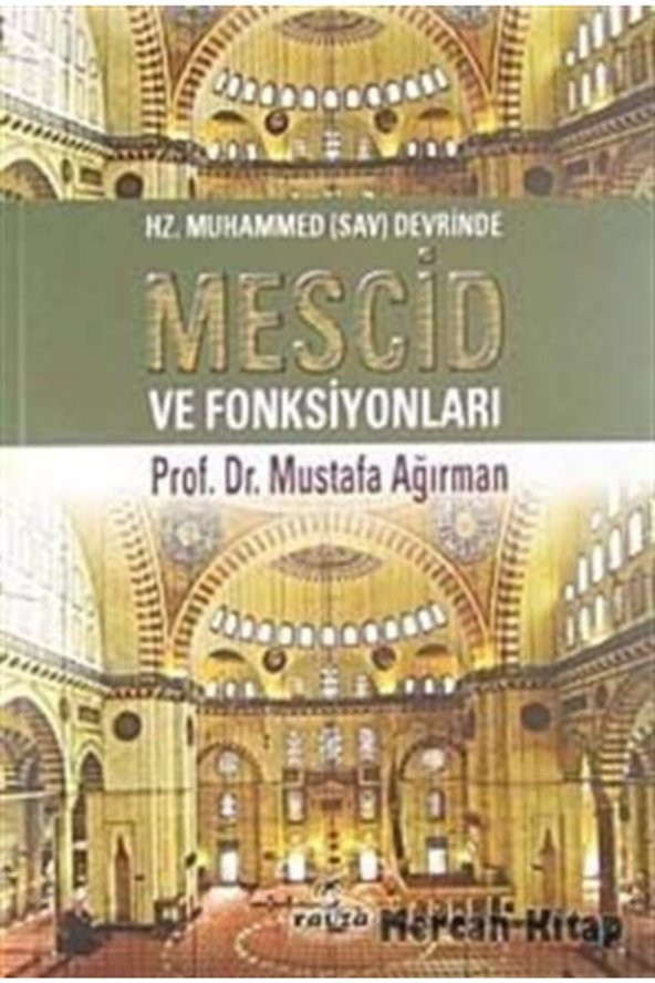 Hz. Muhammed Devrinde Mescid Ve Fonksiyonları ürün görseli 1