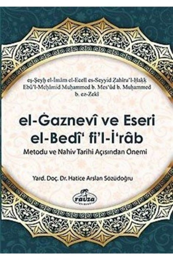 El-gaznevi Ve Eseri El-bedi Fil-irab Metodu Ve Nahiv Açısından Önemi ürün görseli 1