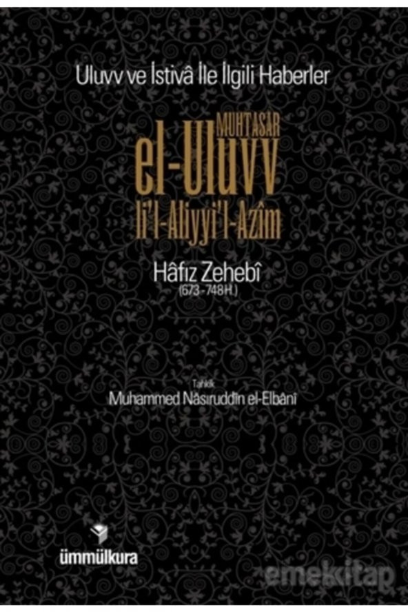 Muhtasar El-uluvv Lil-aliyyil-azim - Hafız Zehebi 9789756415191 ürün görseli 1