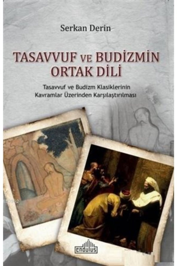 Tasavvuf Ve Budizmin Ortak Dili Tasavvuf Ve Budizm Klasiklerinin ürün görseli 1